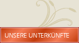 Unsere Unterkünfte